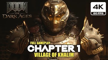 DOOM: The Dark Ages - Chapter 1: Village of Khalim Gameplay (4K 60FPS PC Ultra Nightmare Settings)