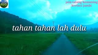 tahan tahan lah dulu.(david iztambul ft ovhi firsty).cover lirik