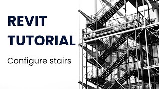 Revit Tutorial - Configure stairs