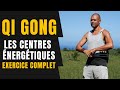 Qi gong  les centres nergtiques exercice complet