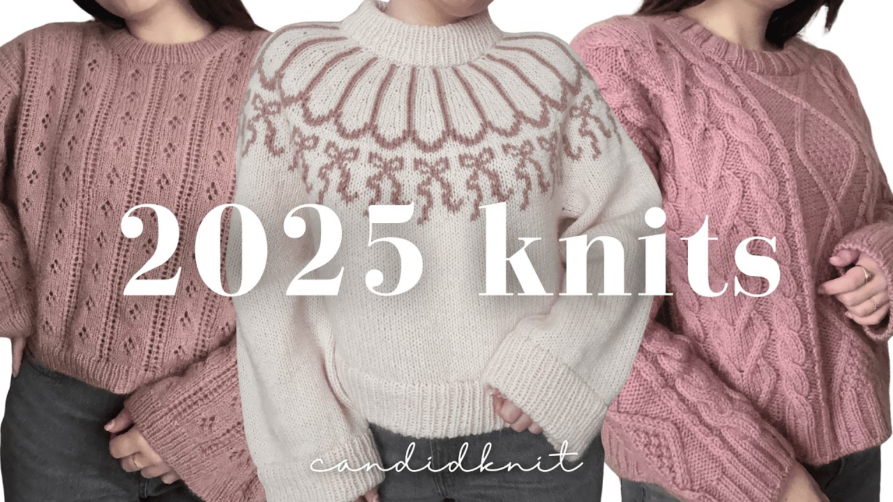 everything i knit in 2025 ✨