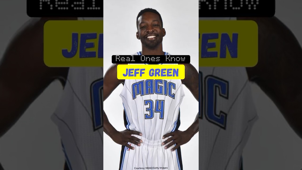 Real Ones Know: Jeff Green 💪 