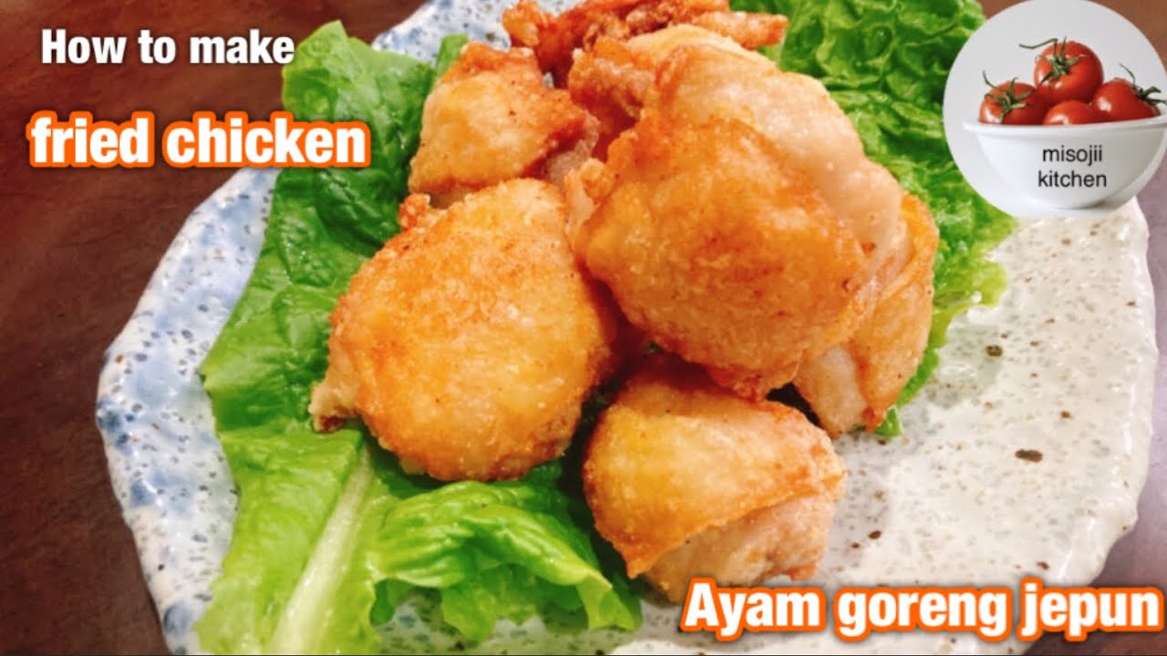 How To Make Ayam Goreng Jepun Fried Chicken Youtube