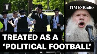 Antisemitic Attacks: Government Using Situation As A ‘Political Football’ | Rabbi Herschel Gluck