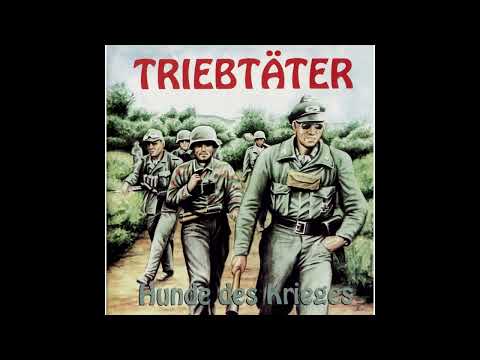 Triebtäter (3) — Triebtäter -  Große Krieger
