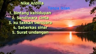 NIKE ARDILLA FULL ALBUM THE BEST | LAGU LAWAS 90AN