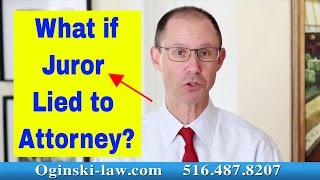 Juror Lied to Attorney During Jury Selection in Medical Malpractice Trial Here in New York