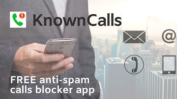 KnownCalls - the new 100% free anti-spam calls blocker app