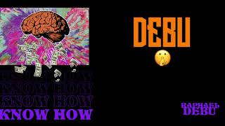 Raphael Debu - Know How (Prod. SadGhost)
