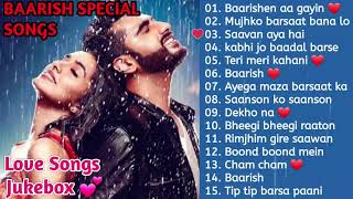 💕 BAARISH SPECIAL SONGS || ROMANTIC MONSOON SPECIAL SONGS 🎵 screenshot 5