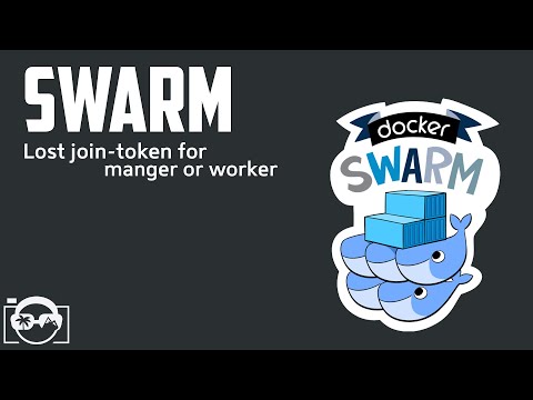 Docker Swarm Tutorial - Lost join-token for manager node or worker node in Docker Swarm