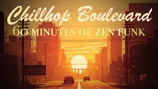 Chillhop Boulevard: 60 Minutes Of Zen Funk