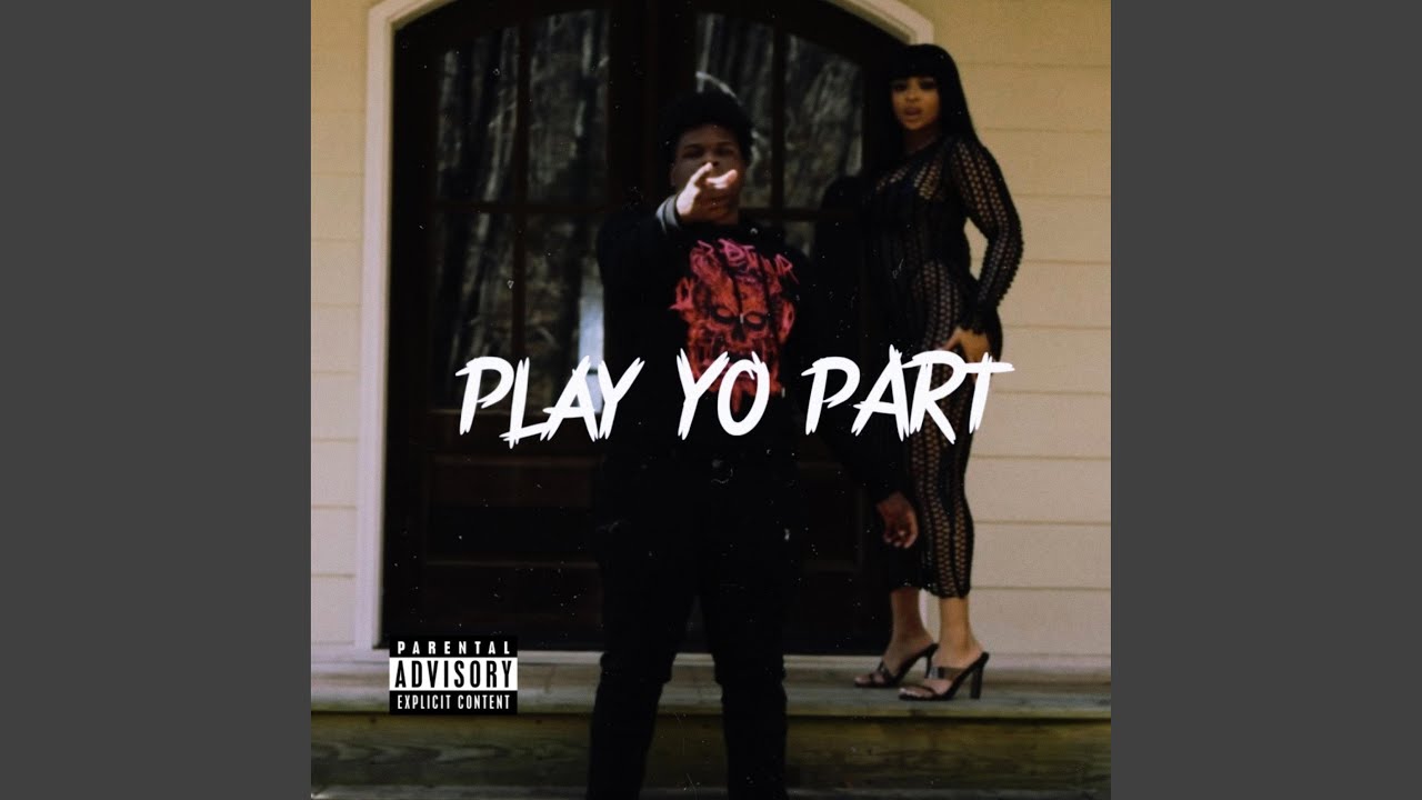 Play Yo Part