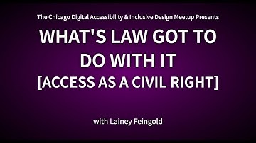 Accessibility Legal Update with Lainey Feingold