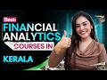 Kerala's Top Financial Analytics Course Institute | Is It Really a Game Changer?