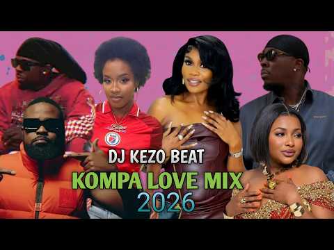 KOMPA LOVE MIX 2026 ~ MIX COMPAS 2026 ~ DJ KEZO BEAT.#joedwetfile #zile #mixtape