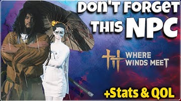 Important NPC To Remember In Where Winds Meet