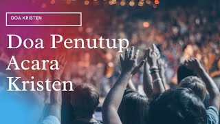 Doa Penutup Acara Kristen