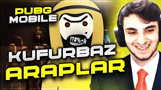 KÜFÜRBAZ ARAPLAR ! PUBG MOBİLE