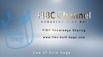 FIBC| BULK BAG| JUMBO BAG| How to use FIBC/BIG BAGS