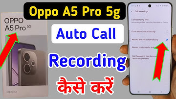 Oppo a5 pro 5g Me Call Recording Setting Kaise Kare | Auto Call Recording In Oppo a5 pro