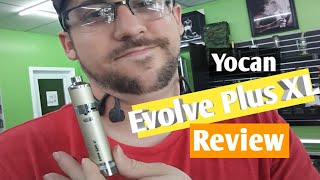 Yocan Evolve Plus XL UNBOXING Review