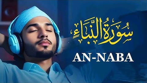 SURAH AN-NABA | سورة النبإ | Mahmud Huzaifa #quran 