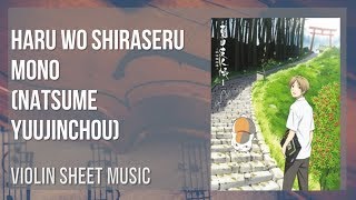 Violin Sheet Music: How to play Haru wo Shiraseru Mono (Natsume Yuujinchou) by Makoto Yoshimori