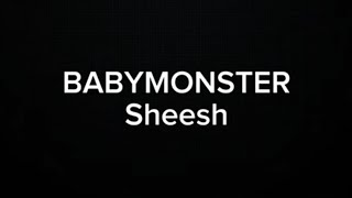 BABYMONSTER - SHEESH (KARAOKE VERSION)