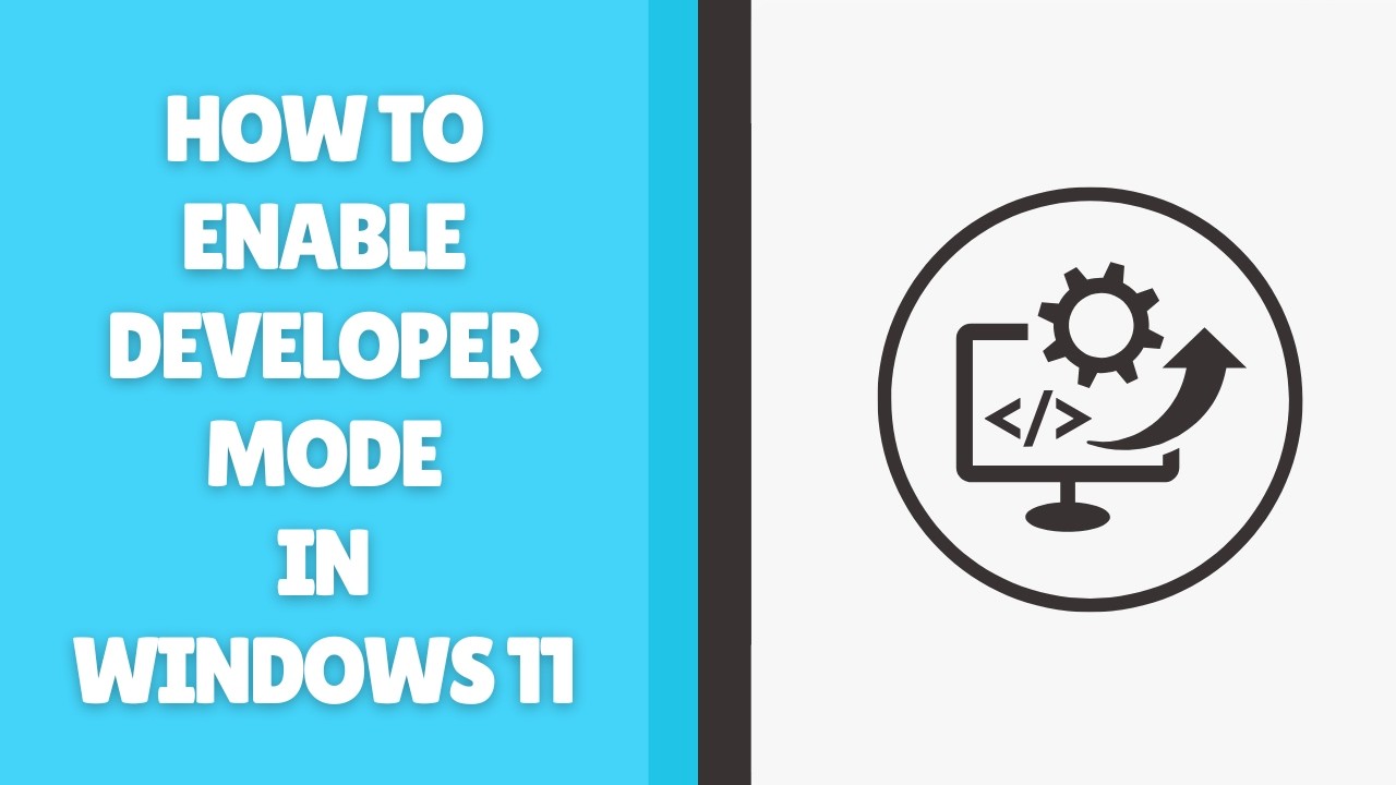 How to Enable Developer Mode in Windows 11 - YouTube