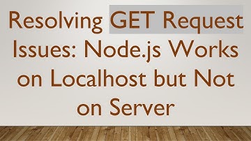 Resolving GET Request Issues: Node.js Works on Localhost but Not on Server