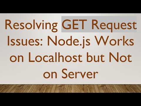 Resolving GET Request Issues: Node.js Works on Localhost but Not on Server