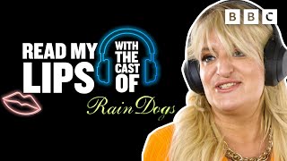 Read My Lips with Daisy May Cooper and Fleur Tashjian | Rain Dogs - BBC