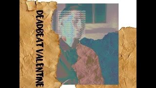 Video thumbnail of "nothing,nowhere. - deadbeat valentine (legendado)"