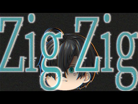 ゆっくりpv Zig  Zig