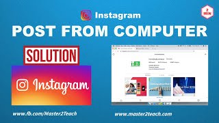 Instagram solution: How to post on Instagram from computer?