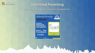 Demystifying Positive Behavioral Interventions and Supports Part 1