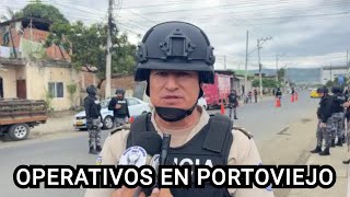 Policía Nacional realiza operativos en la ciudad de Portoviejo