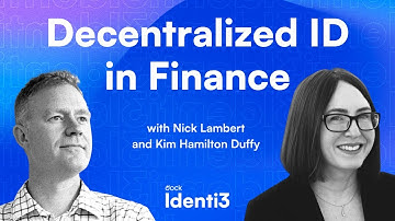 Decentralized Identity in Finance (with Kim Hamilton Duffy)