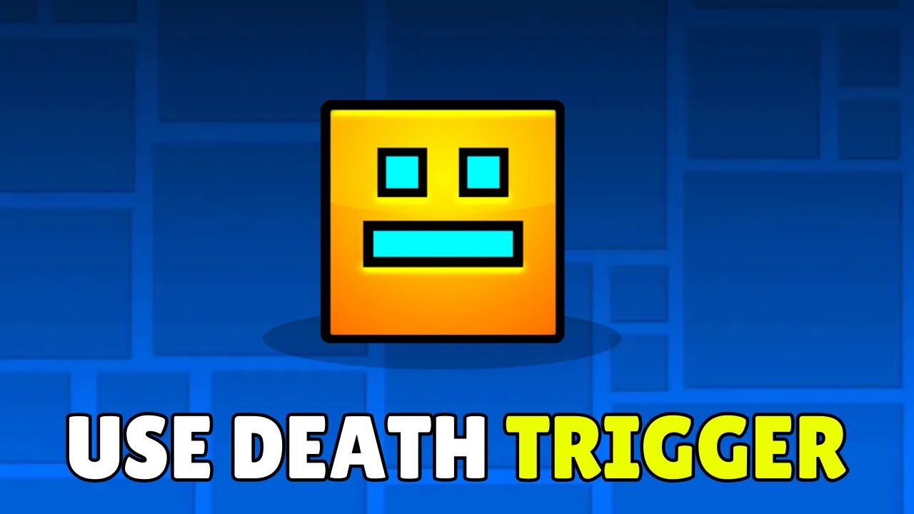 Gd Death How To Use Death Trigger In Geometry Dash (2026) – Full Guide - YouTube