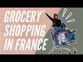 Come GROCERY SHOPPING with me in FRANCE | French Grocery Store