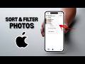 How to Use sort and filter in Photos on iPhone (2026)