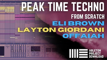 Techno Tutorial Layton Giordani Eli Brown Offaiah style techno track (Ableton Project download)