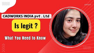 Is CADWORKS India Private Limited Legit Hereβs What You Need to Know