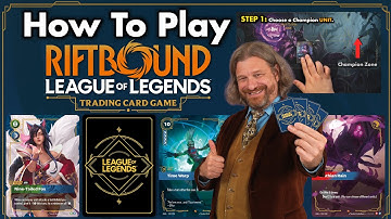 How To Play Riftbound | Learn To Play In Less Than 15 minutes! A League Of Legends Trading Card Game