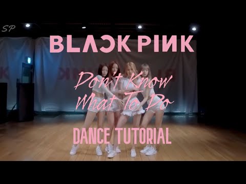 BLACKPINK - Don't Know What To Do (DANCE TUTORIAL SLOW MIRRORED) | Swat Pizza