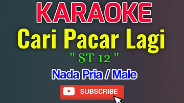 Cari Pacar Lagi Karaoke Nada Pria / Male - ST12