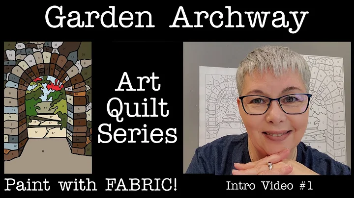 Garden Archway Paint by Numbers Art Quilt - Intro ...