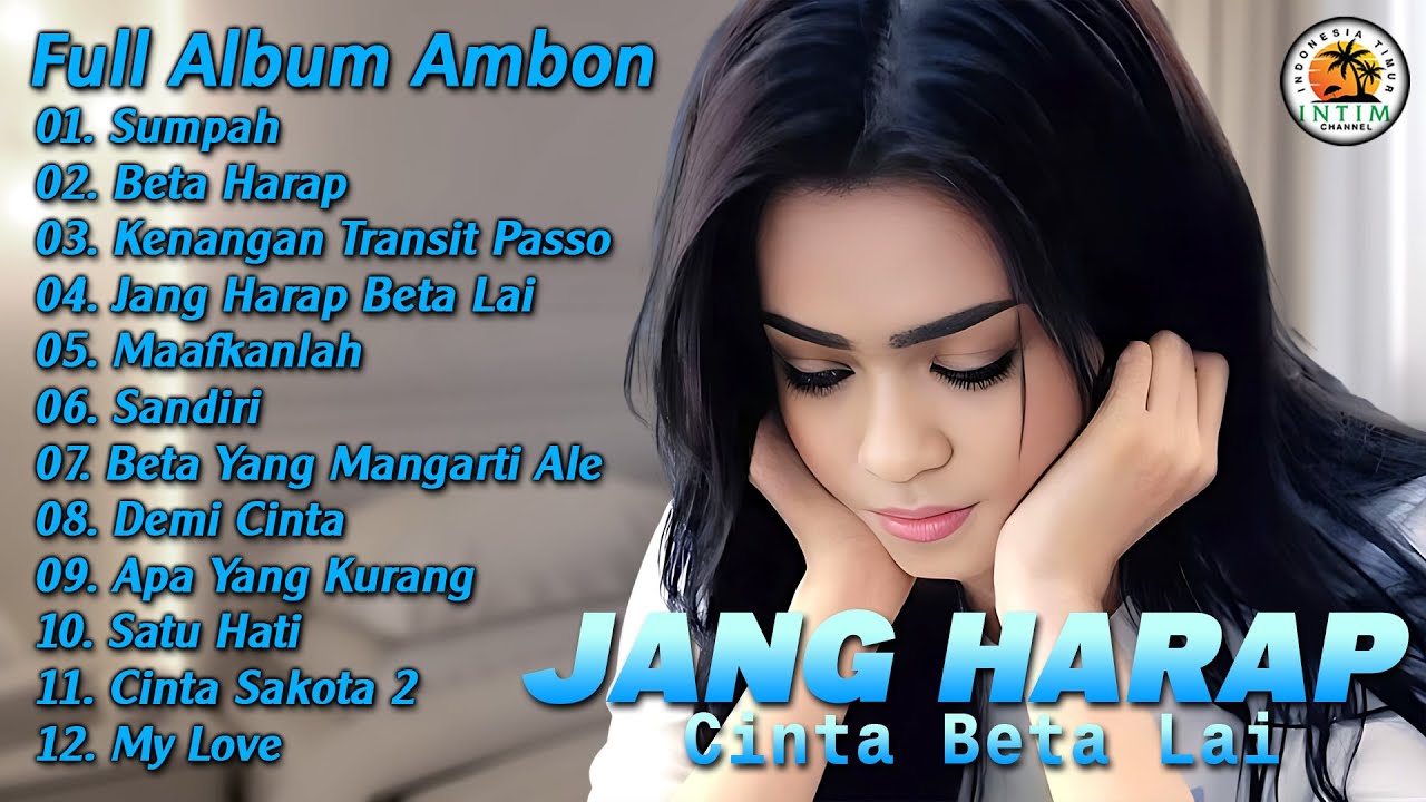 Jang Harap Cinta Beta Lai || Full Album Ambon