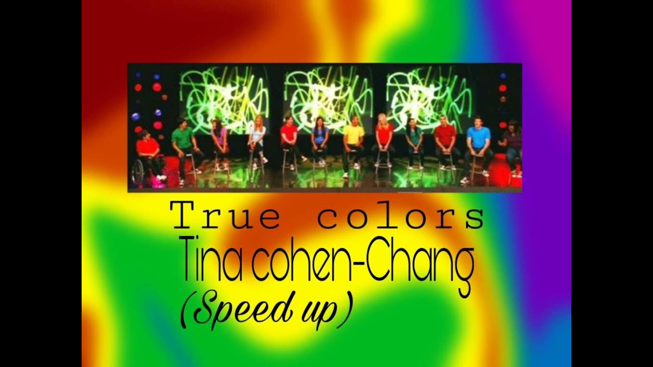 Glee Cast True Colors Audio (Speed Up)